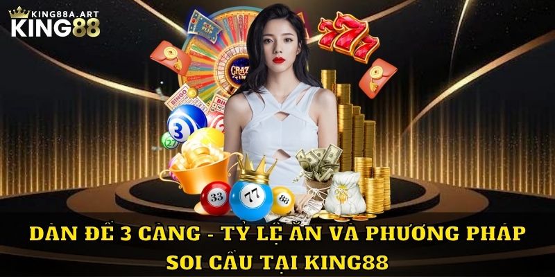Dàn đề 3 càng - tỷ lệ ăn và phương pháp soi