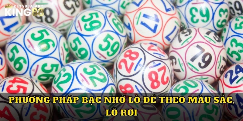 Phương pháp bạc nhớ lô đề theo màu sắc, lô rơi