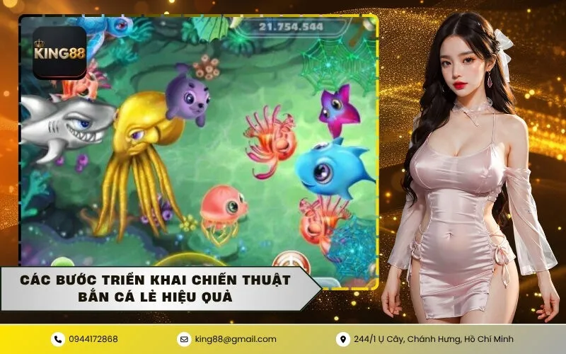 Các bước triển khai chiến thuật bắn cá lẻ hiệu quả