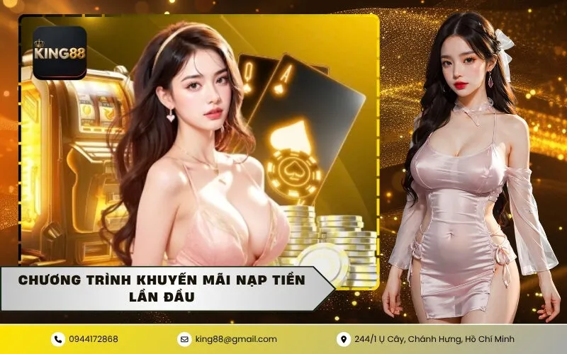 Chương Trình Khuyến Mãi Nạp Tiền Lần Đầu