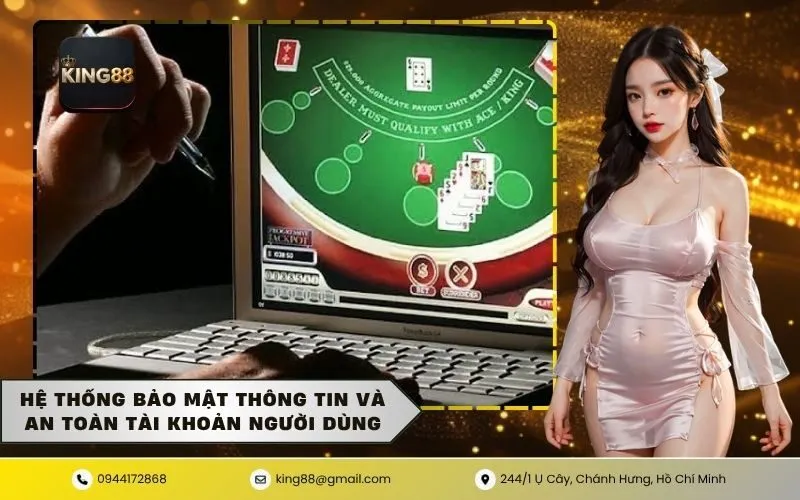 Hệ thống bảo mật thông tin và an toàn tài khoản người dùng