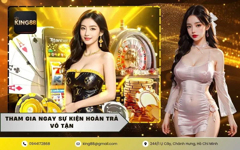 Tham Gia Ngay Sự Kiện Hoàn Trả Vô Tận