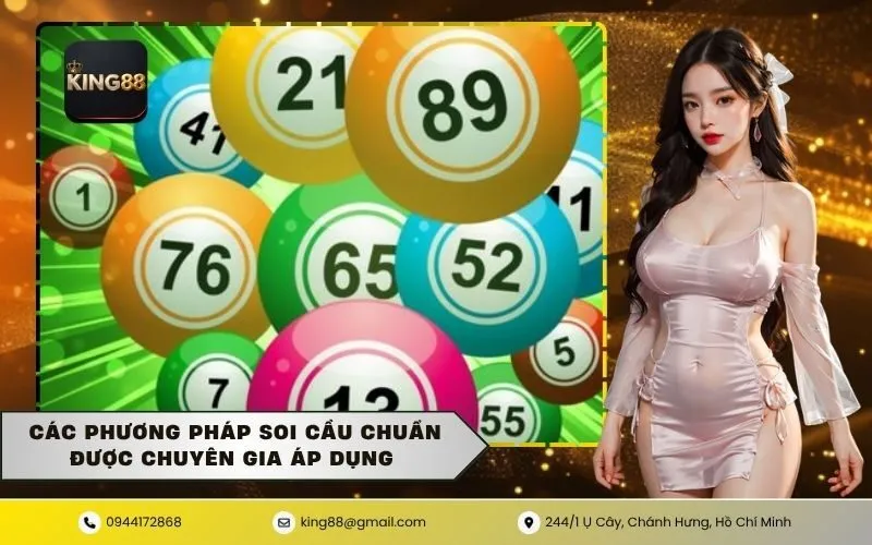 Các Phương Pháp Soi Cầu Chuẩn Được Chuyên Gia Áp Dụng Nhiều Nhất