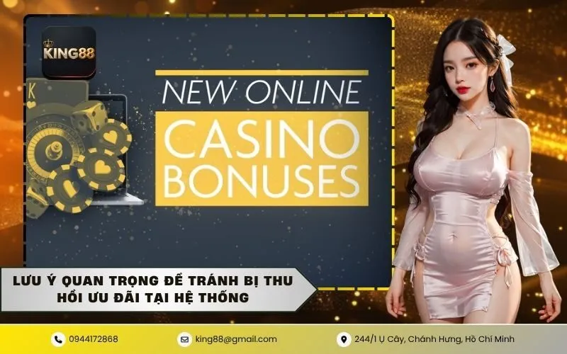 Lưu ý quan trọng để tránh bị thu hồi ưu đãi tại hệ thống